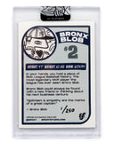 Bronx Blob - Companion Card #2 (Unsigned /250)